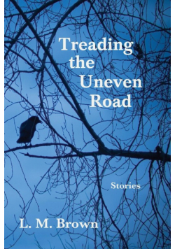 Treading the Uneven Road