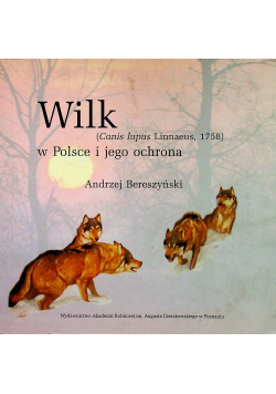 Wilk w Polsce i jego ochrona