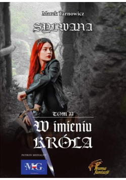 W imieniu króla. Sylwana tom II