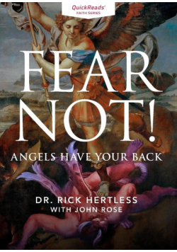 Fear Not! Angels Have Your Back