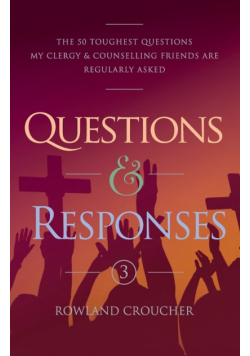 Questions & Responses Volume 3