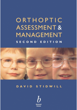 Orthoptic Assessment and Management 2e