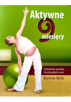 Aktywne 9 miesięcy
