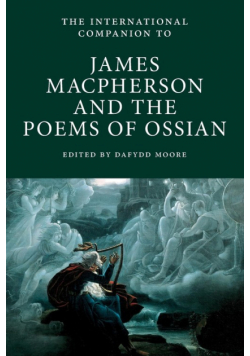 International Companion to James Macpherson and The Poems of Ossian