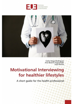 Motivational Interviewing for healthier lifestyles