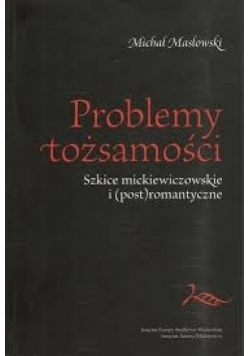 Problemy tożsamości dedykacja autora