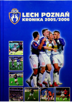 Lech Poznań kronika 2005 2006