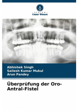 Überprüfung der Oro-Antral-Fistel
