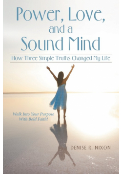 Power, Love, and a Sound Mind