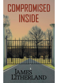 Compromised Inside (Slowpocalypse, Book 3)
