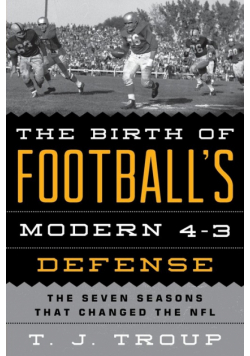 The Birth of Football's Modern 4-3 Defense