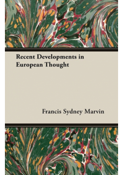 Recent Developments in European Thought