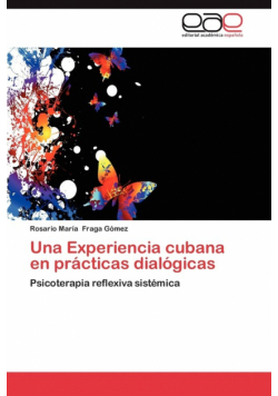 Una Experiencia Cubana En Practicas Dialogicas