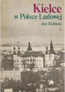 Kielce w Polsce Ludowej