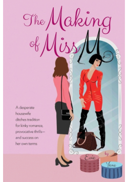 The Making of Miss M