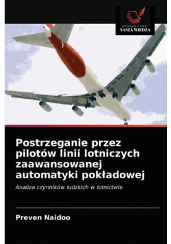 Postrzeganie przez pilotów linii lotniczych zaawansowanej automatyki pokładowej