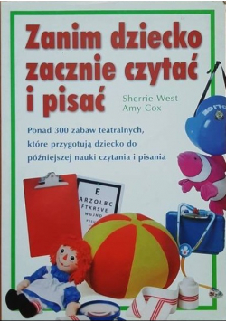 Zanim dziecko zacznie czytać i pisać