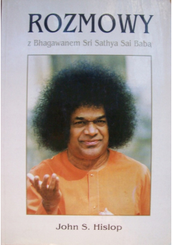 Rozmowy z Bhagawanem Śri Sathya Sai Babą