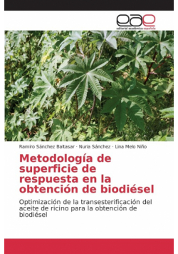 Metodología de superficie de respuesta en la obtención de biodiésel