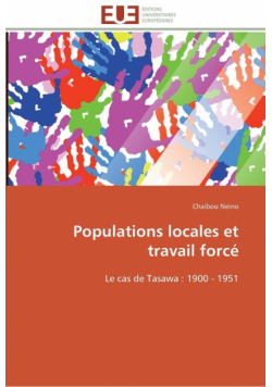 Populations locales et travail forcé