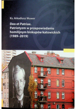 Patriotyzm w przepowiadaniu homilijnym biskupów katowickich