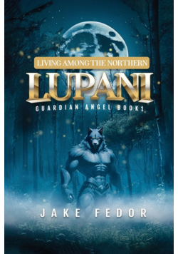 Living Among the Northern Lupani