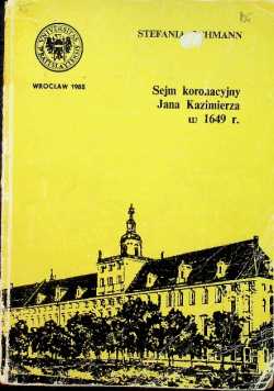 Sejm koronacyjny Jana Kazimierza w 1649 r