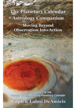The Planetary Calendar Astrology Companion