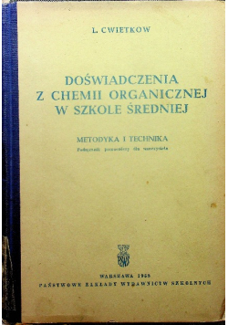 Doświadczenia z chemii organicznej w szkole