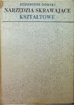 Narzędzia Skrawające Kształtowe