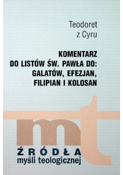 Komentarz do listów św Pawła do Galatów Efezjan Filipian i Kolosan
