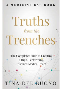 Truths from the Trenches