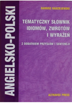 Tematyczny słownik idiomów zwrotów i wyrażeń