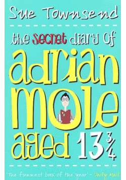 The Secret Diary of Adrian Mole Age 13