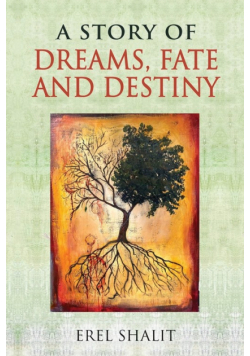 A Story of Dreams, Fate and Destiny