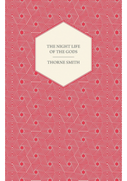 The Night Life of the Gods