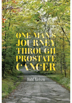 One Man's Journey Through Prostate Cancer
