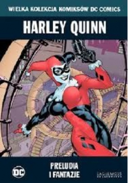 Harley Quinn Preludia i fantazje