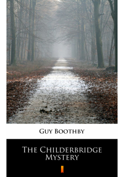 The Childerbridge Mystery
