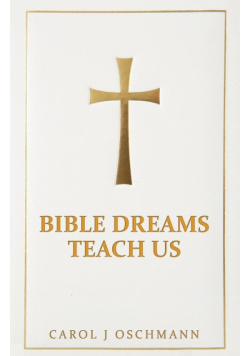 Bible Dreams Teach Us