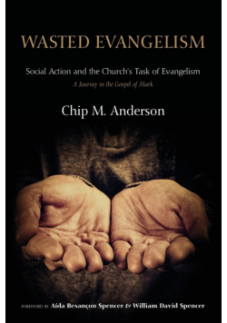 Wasted Evangelism