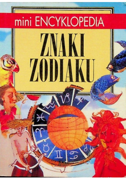 Mini encyklopedia znaki zodiaku
