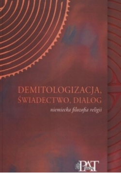 Demitologizacja świadectwo dialog