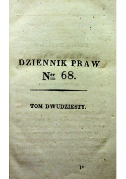 Dziennik praw tom dwudziesty nr 68 do 70 1837 r.