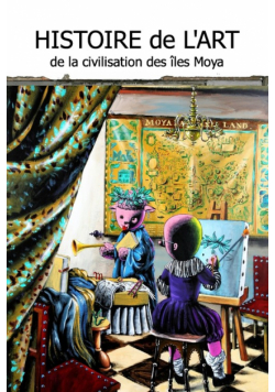 Histoire de l'art de la civilisation des îles Moya