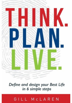 Think. Plan. Live.