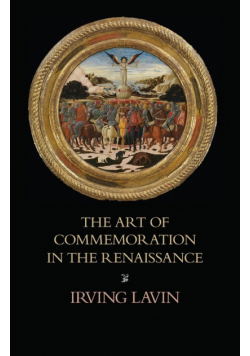 The Art of Commemoration in the Renaissance