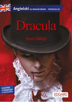 Angielski. Dracula. Adaptacja powieści z ćwiczeniami
