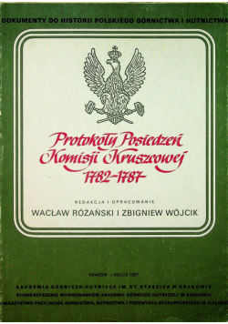 Protokoły Posiedzeń Komisji Kruszcowej 1782 1787