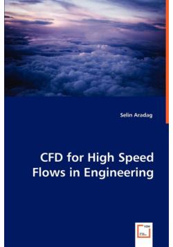 CFD for High Speed Flows in Engineering